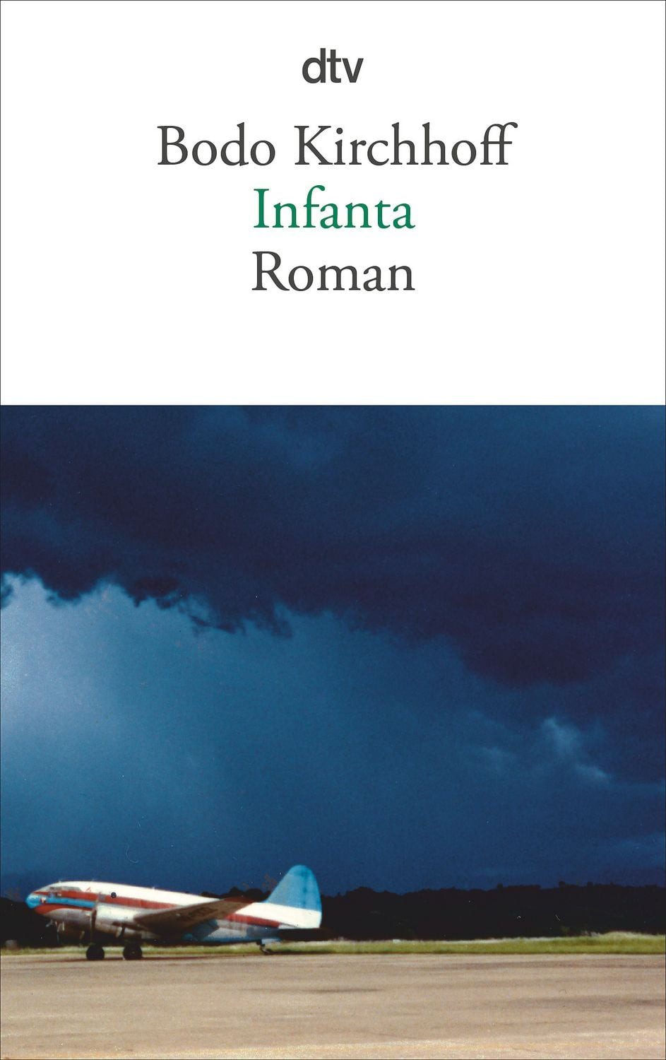 Belletristik Infanta Roman Bodo Kirchhoff