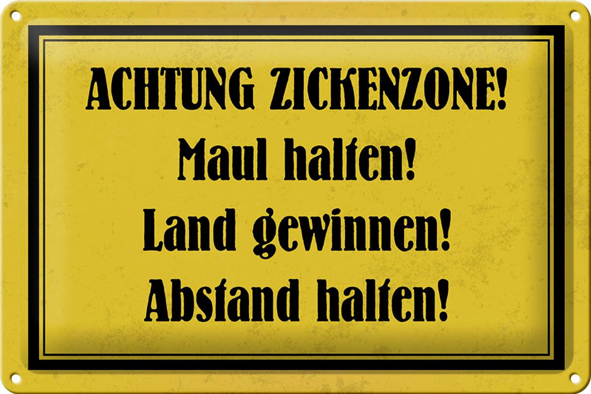 Metallschild Spruch 30x20cm Achtung Zickenzone