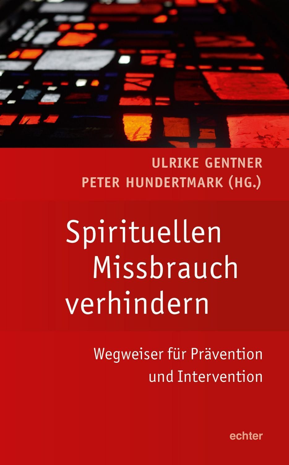 Spirituellen Missbrauch verhindern / diverse