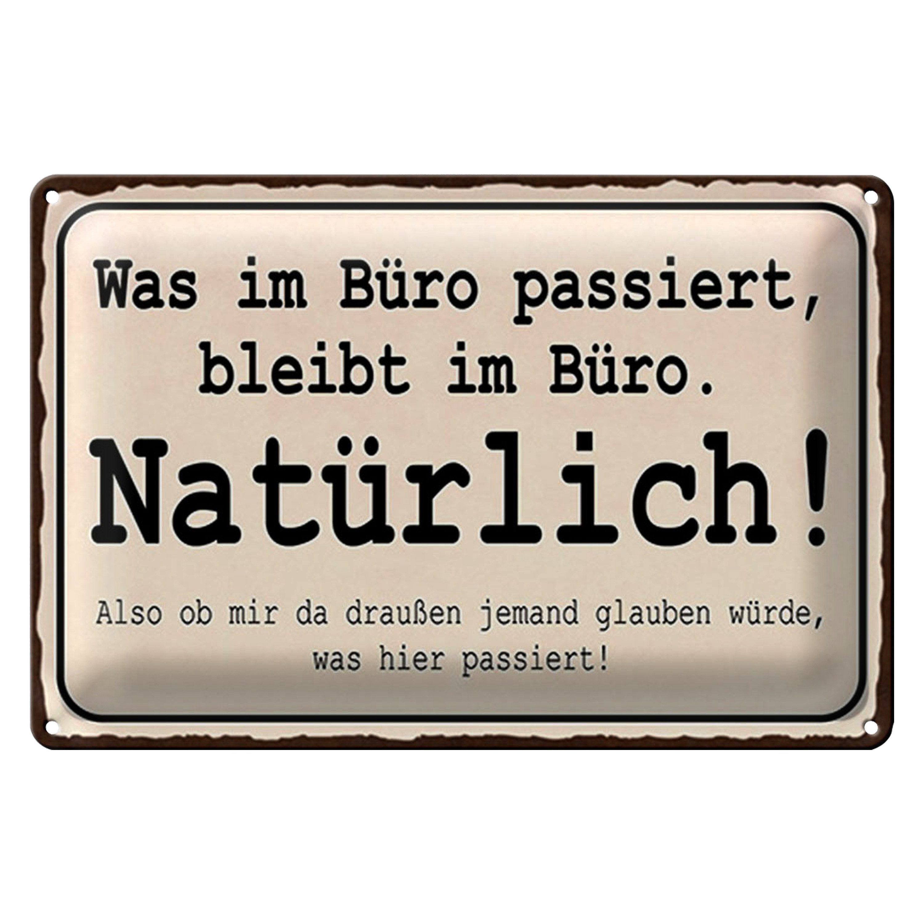 Metallschild Spruch 18x12cm was im Büro passiert bleibt im
