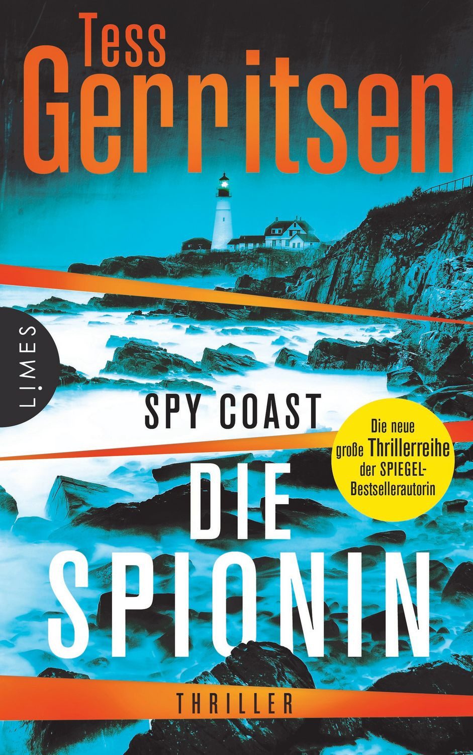 Spy Coast - Die Spionin / Tess Gerritsen, Thriller - Alte Spione rosten nicht: »›Der Martini-Club‹ ist wie ›Der Donnerstagsmordclub‹ auf Steroiden!« (SAGA magazine)