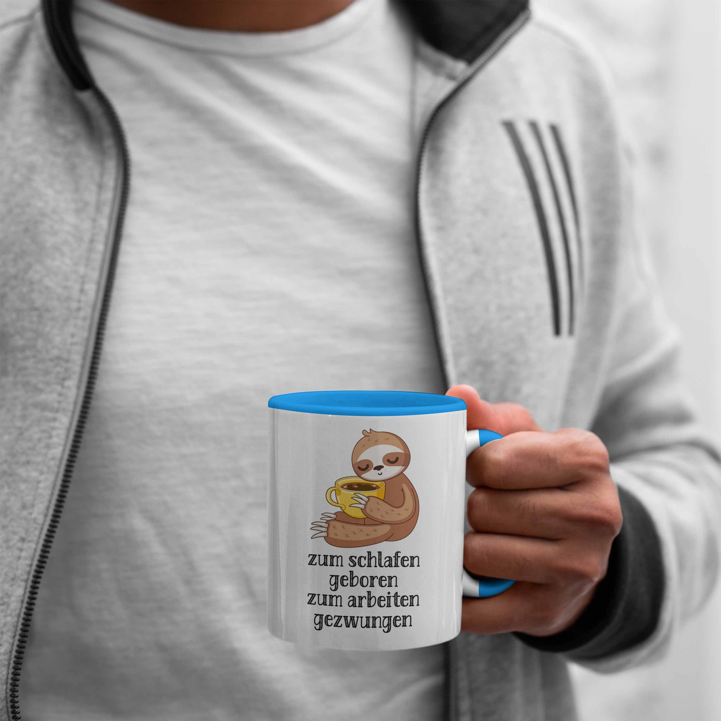 Trendation Tasse Trendation Zum Frau Faultier Geboren Gezwungen Kollege Zum Tasse Arbeiten Schlafen Spruch Geschenk Blau Kollegin Büro Kaffeetasse mit 