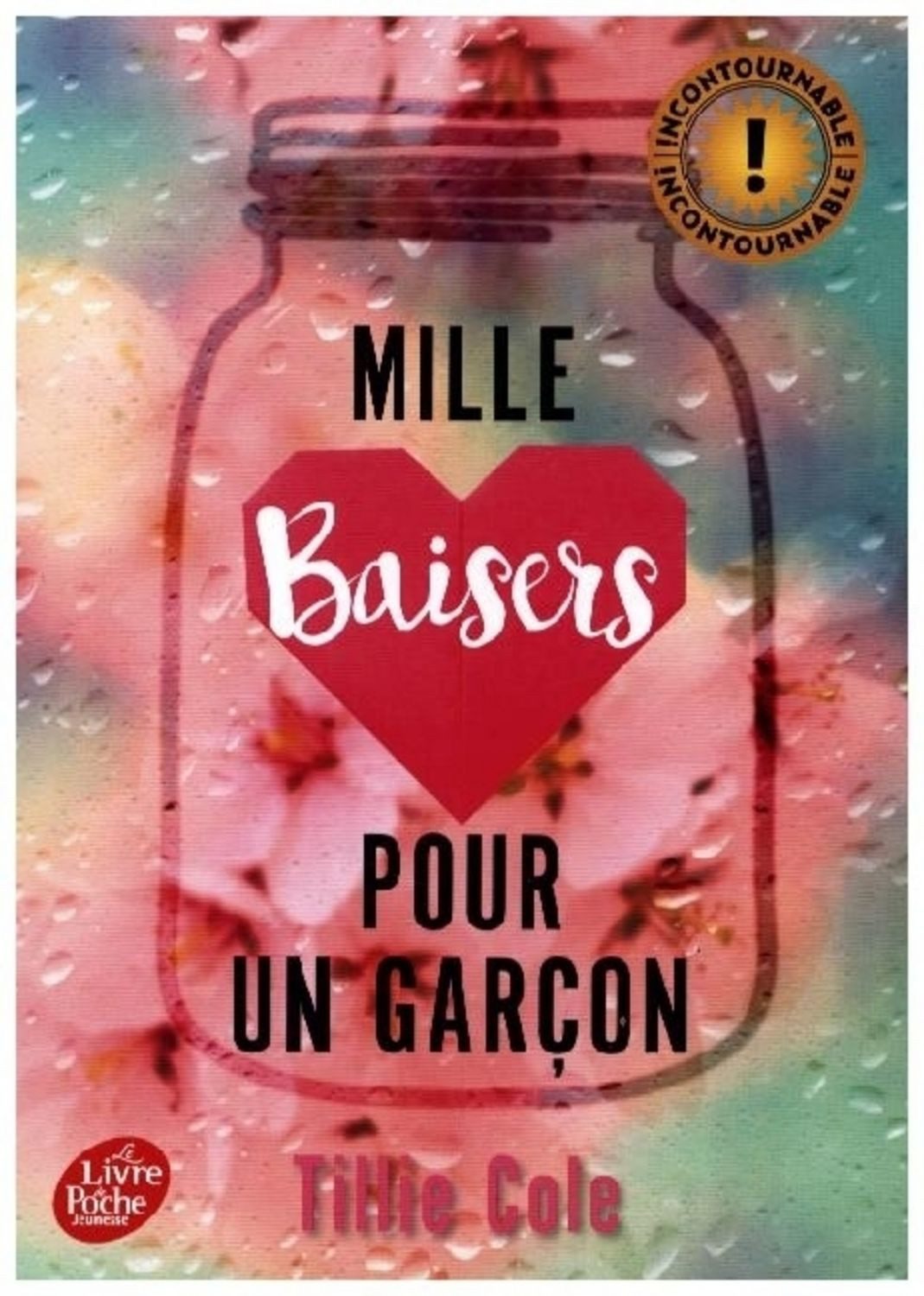 Mille baisers pour un garçon / Tillie Cole