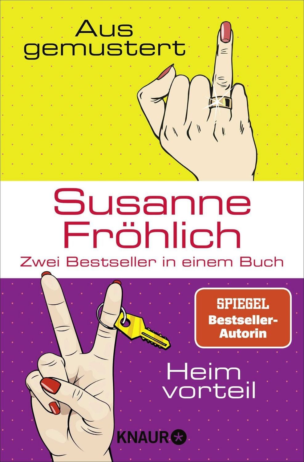 Ausgemustert & Heimvorteil / Susanne Fröhlich, Zwei Bestseller in einem Band