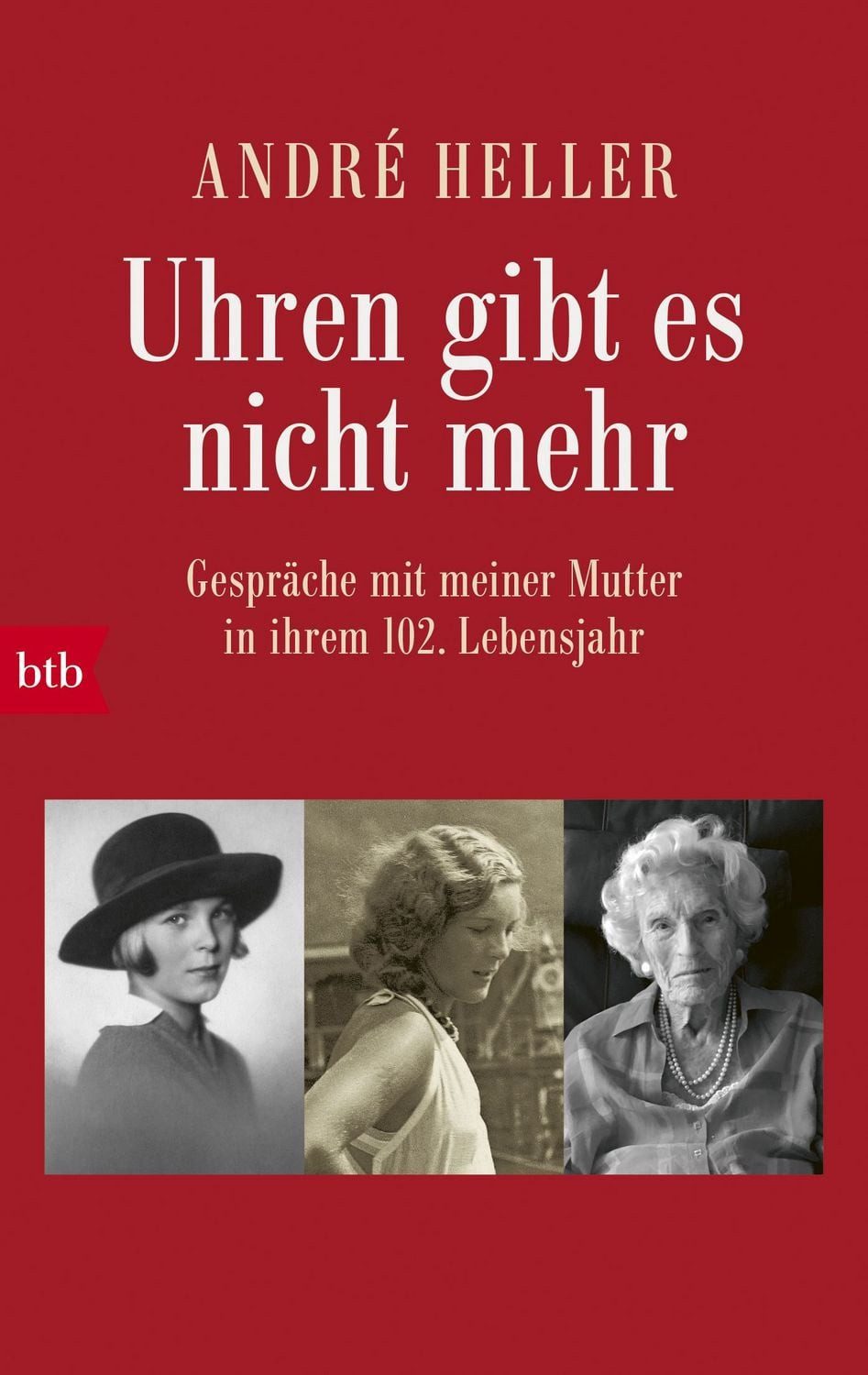 Uhren gibt es nicht mehr / Andre Heller
