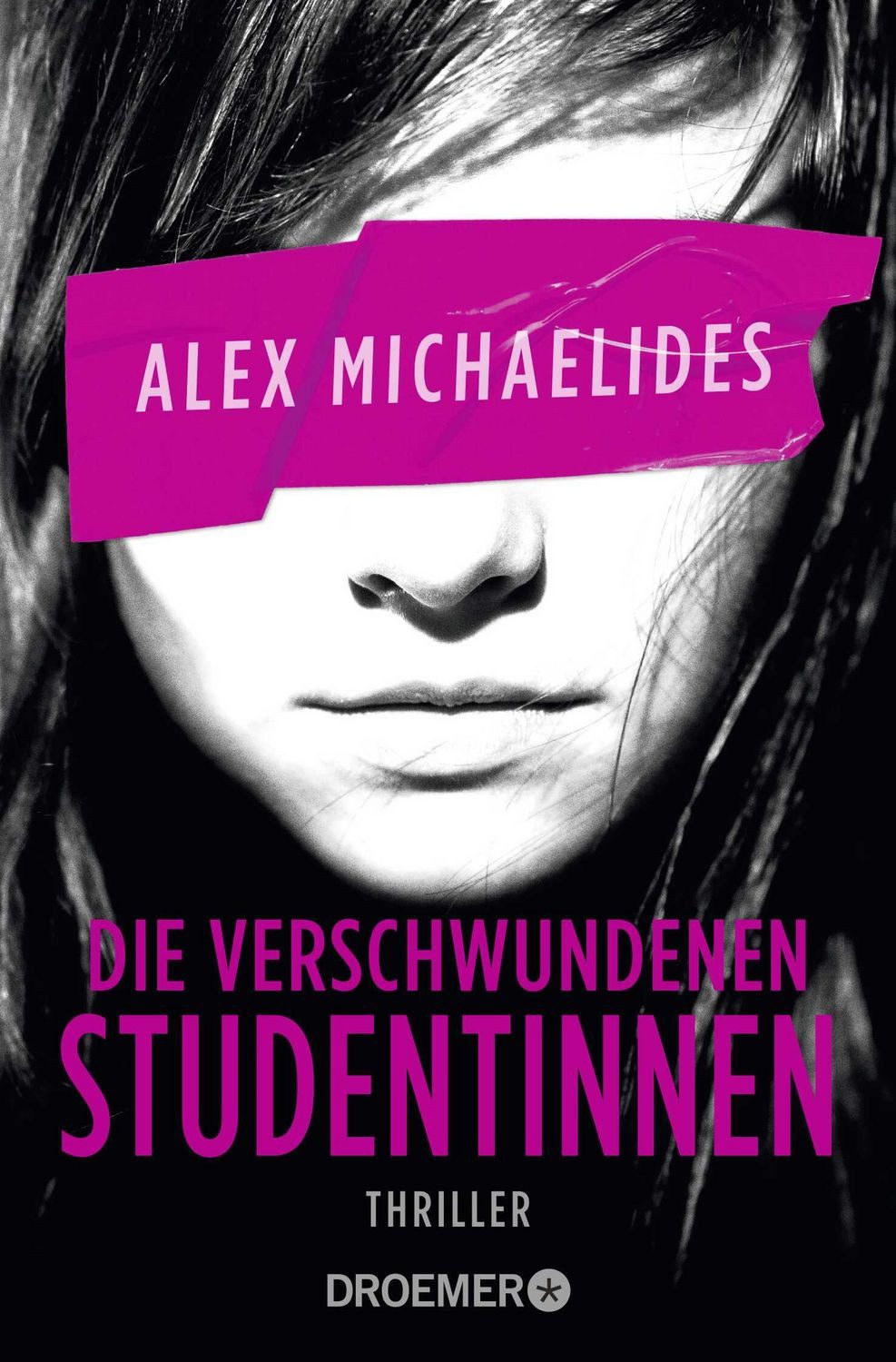 Die verschwundenen Studentinnen / Alex Michaelides