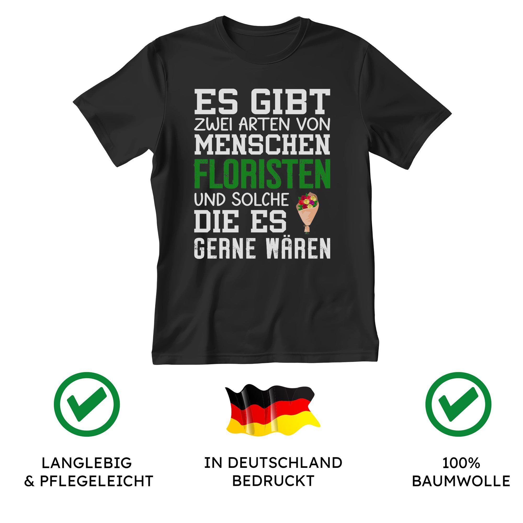 22Feels T-Shirt Florist Geschenk Männer Spruch Beruf Ausbildung Abschluss IN DEUTSCHLAND BEDRUCKT
