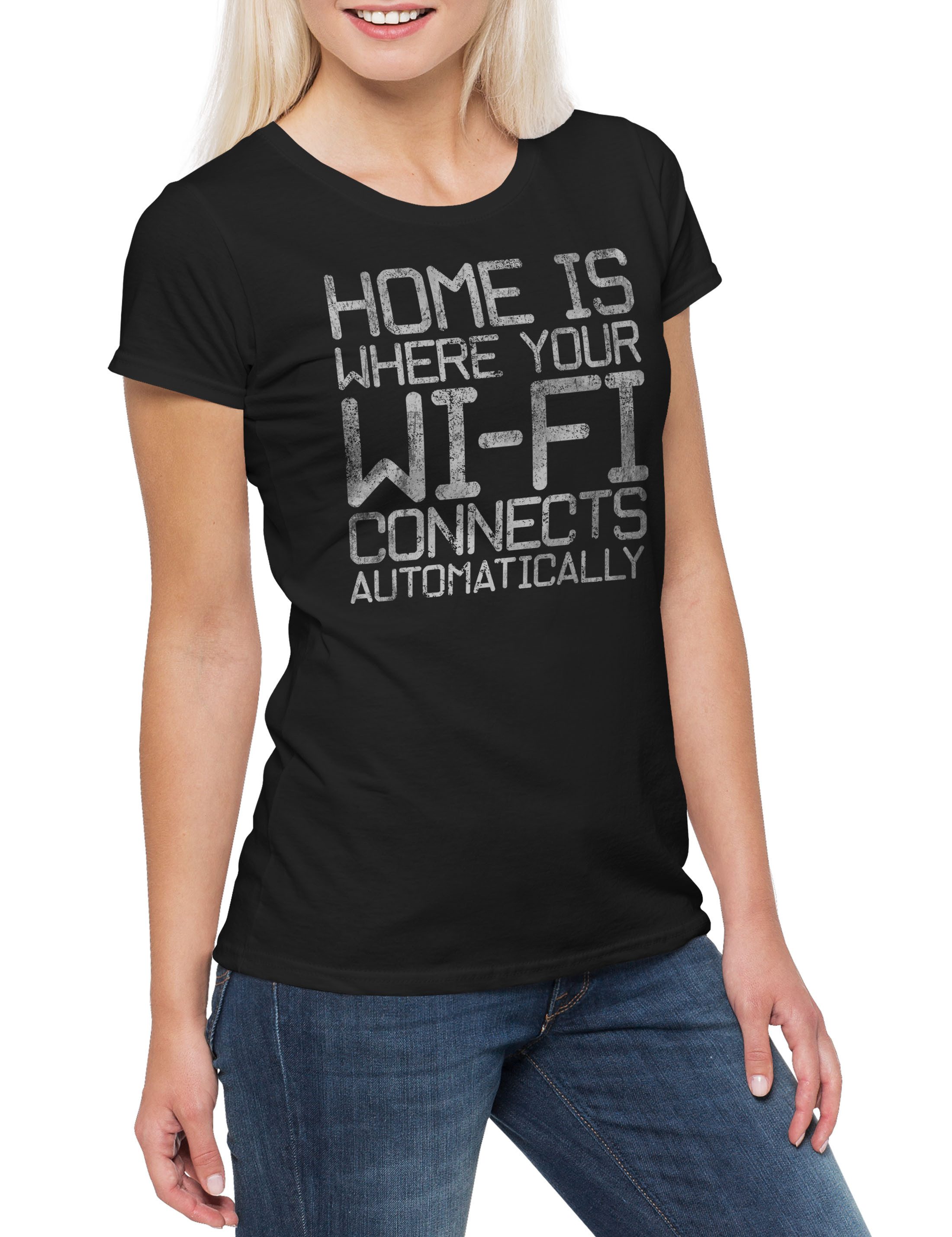 Print-Shirt Home Is Where Your Wi-Fi Damen T-Shirt Wlan Geek Nerd PC Informatiker