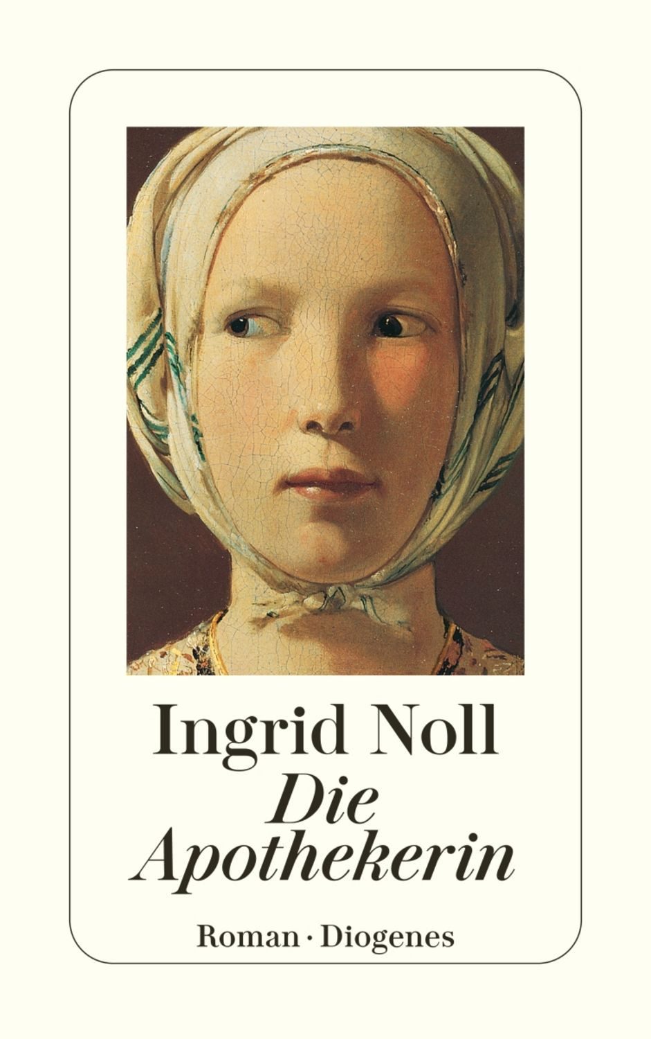 Die Apothekerin / Ingrid Noll