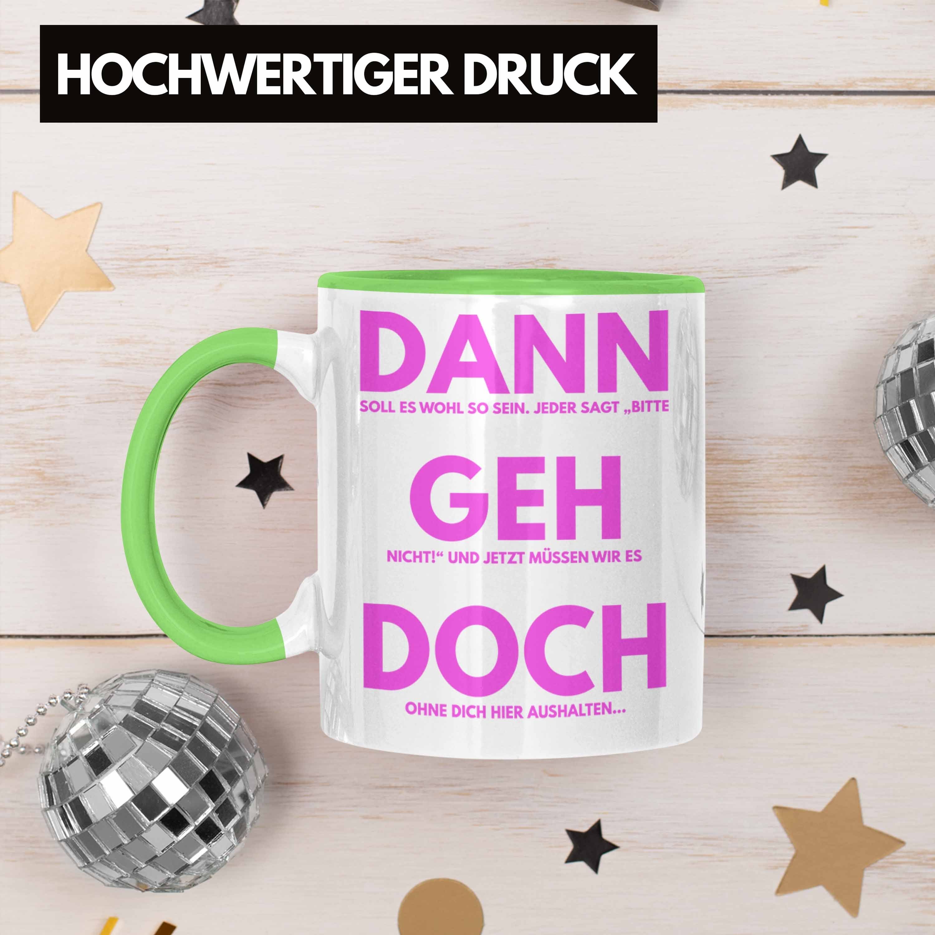 Geh Grün Job Abschied Lustig Doch Trendation Geschenk Abschiedsgeschenk Jobwechsel Frauen Tasse - Neuer Trendation Kollegin Sprüche Dann Tasse