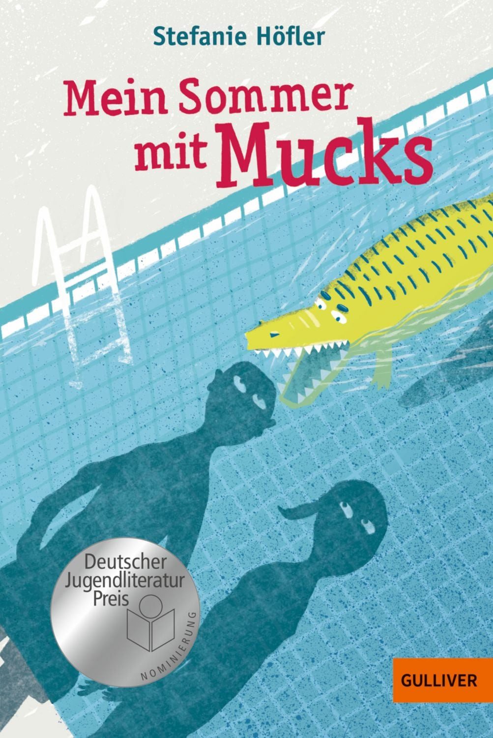 Mein Sommer mit Mucks / Stefanie Höfler, Nominiert für: Deutscher Jugendliteraturpreis