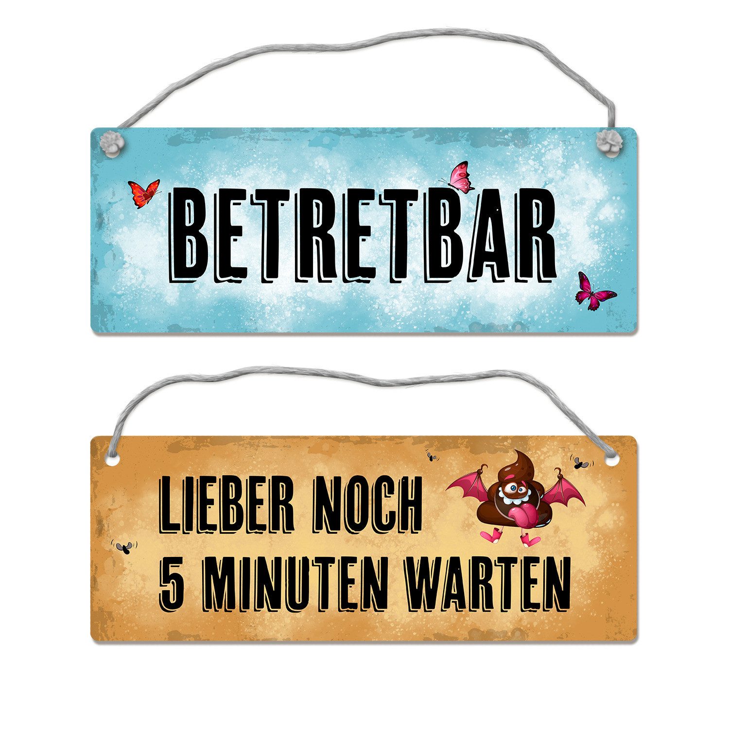 Metallschild Lieber noch 5 Minuten warten Betretbar Wendeschild mit Kordel Schild