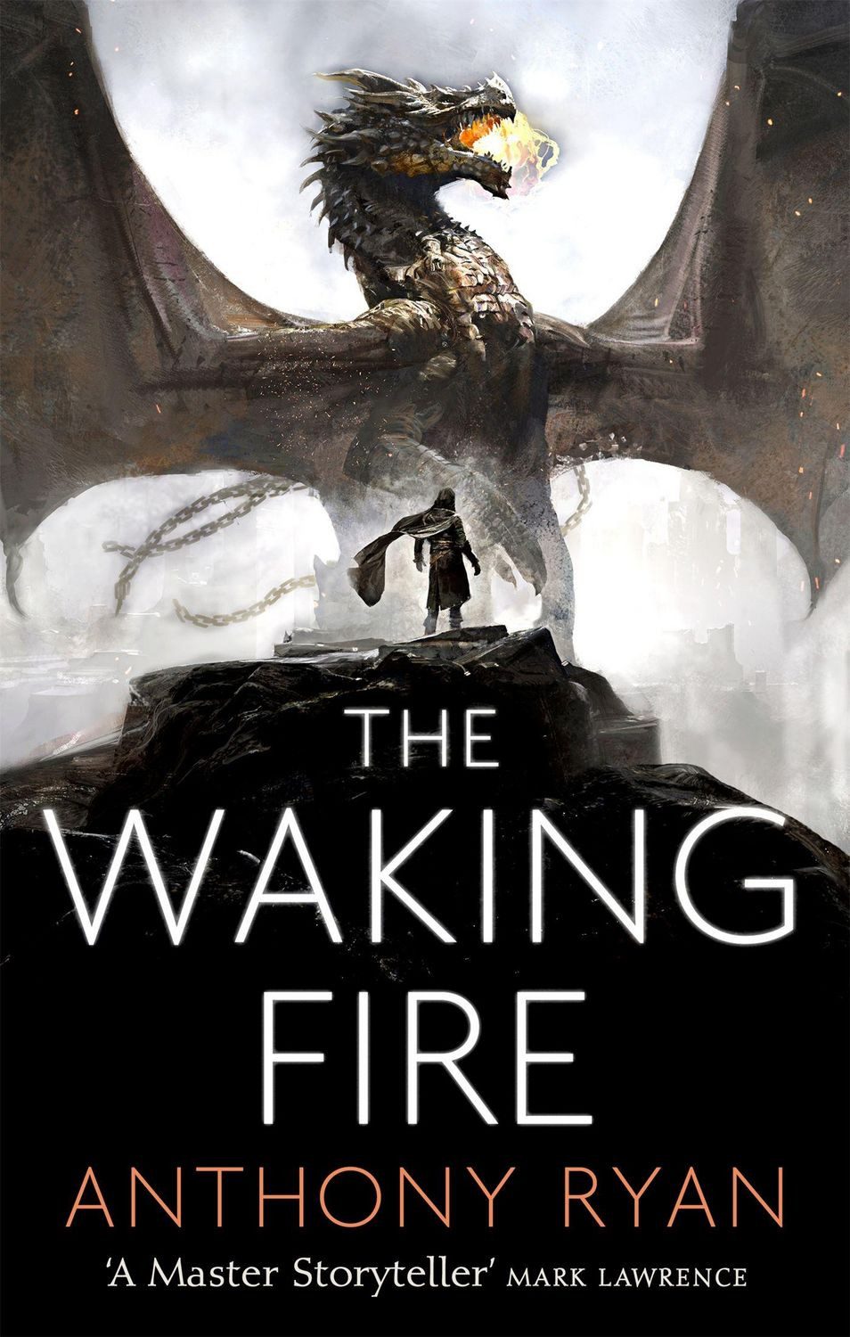 Draconis Memoria 01. The Waking Fire Book One of Draconis Memoria / Anthony Ryan