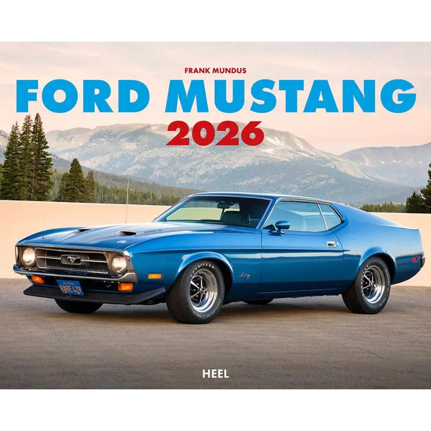 HEEL Verlag Wandkalender Ford Mustang Kalender 2026