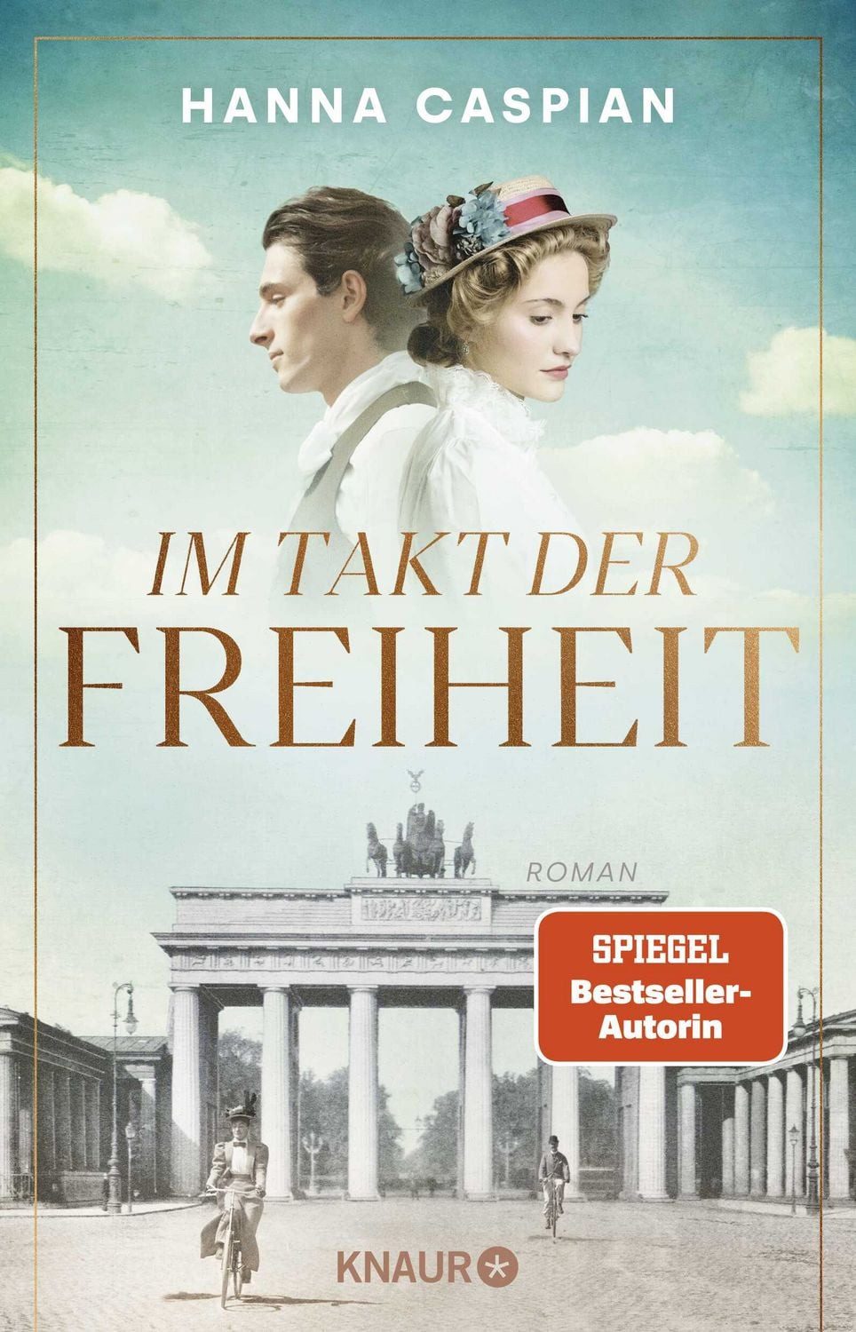 Im Takt der Freiheit / Hanna Caspian, Roman