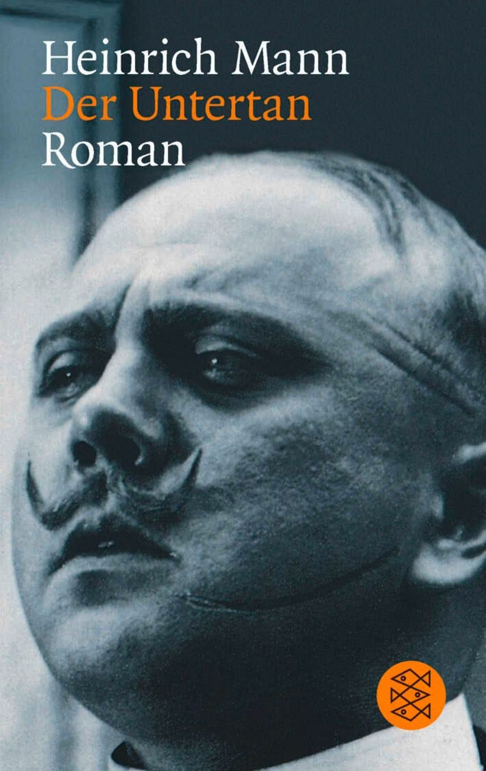 Der Untertan / Heinrich Mann