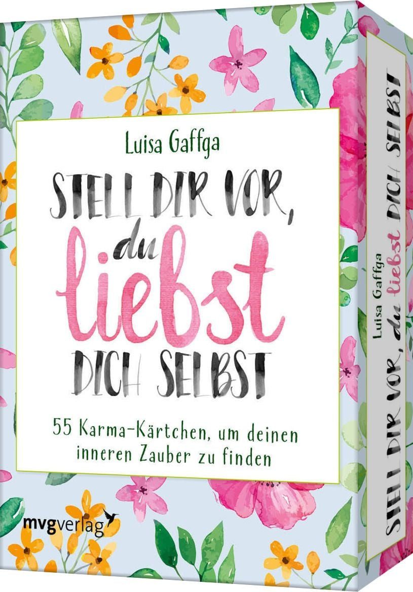 Ratgeber Stell dir vor, du liebst dich selbst – 55 Karma-Kärtchen, um deinen in Luisa Gaffga