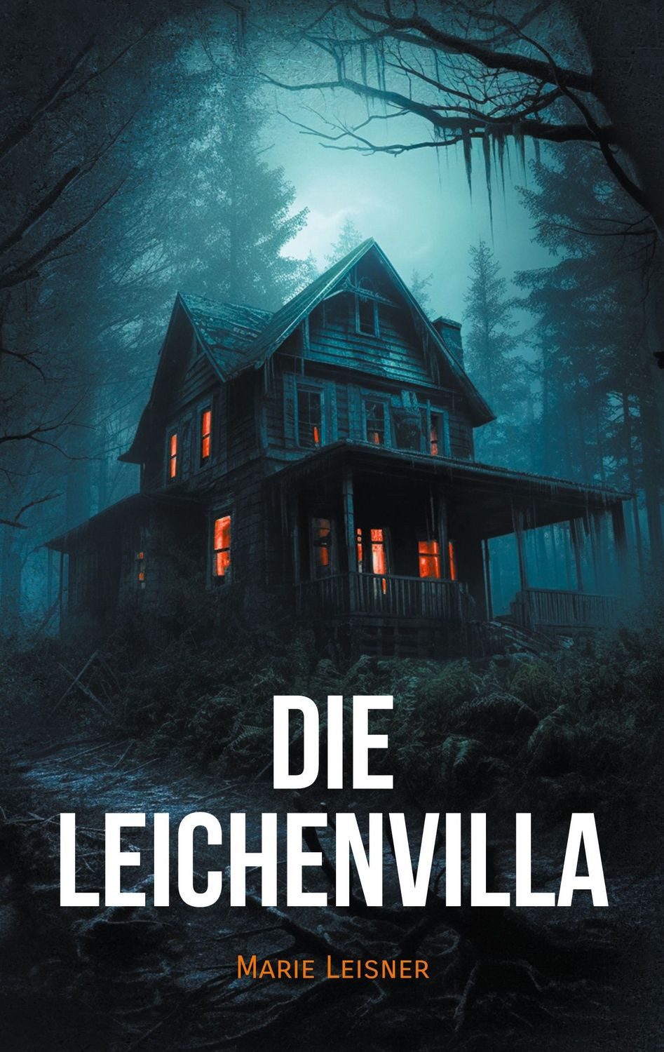 Die Leichenvilla / Marie Leisner