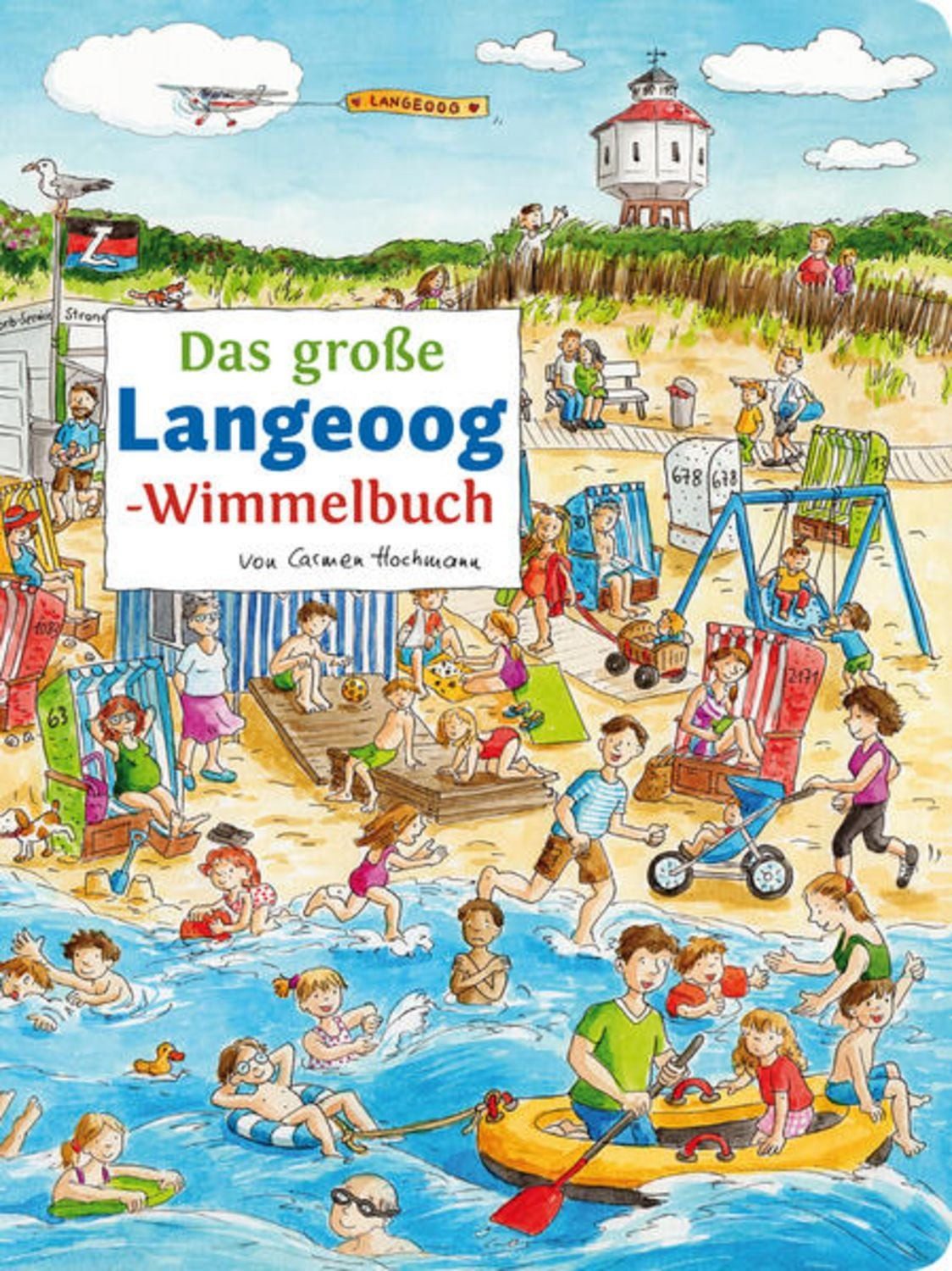 Das große LANGEOOG-Wimmelbuch / Carmen Hochmann, Roland Siekmann