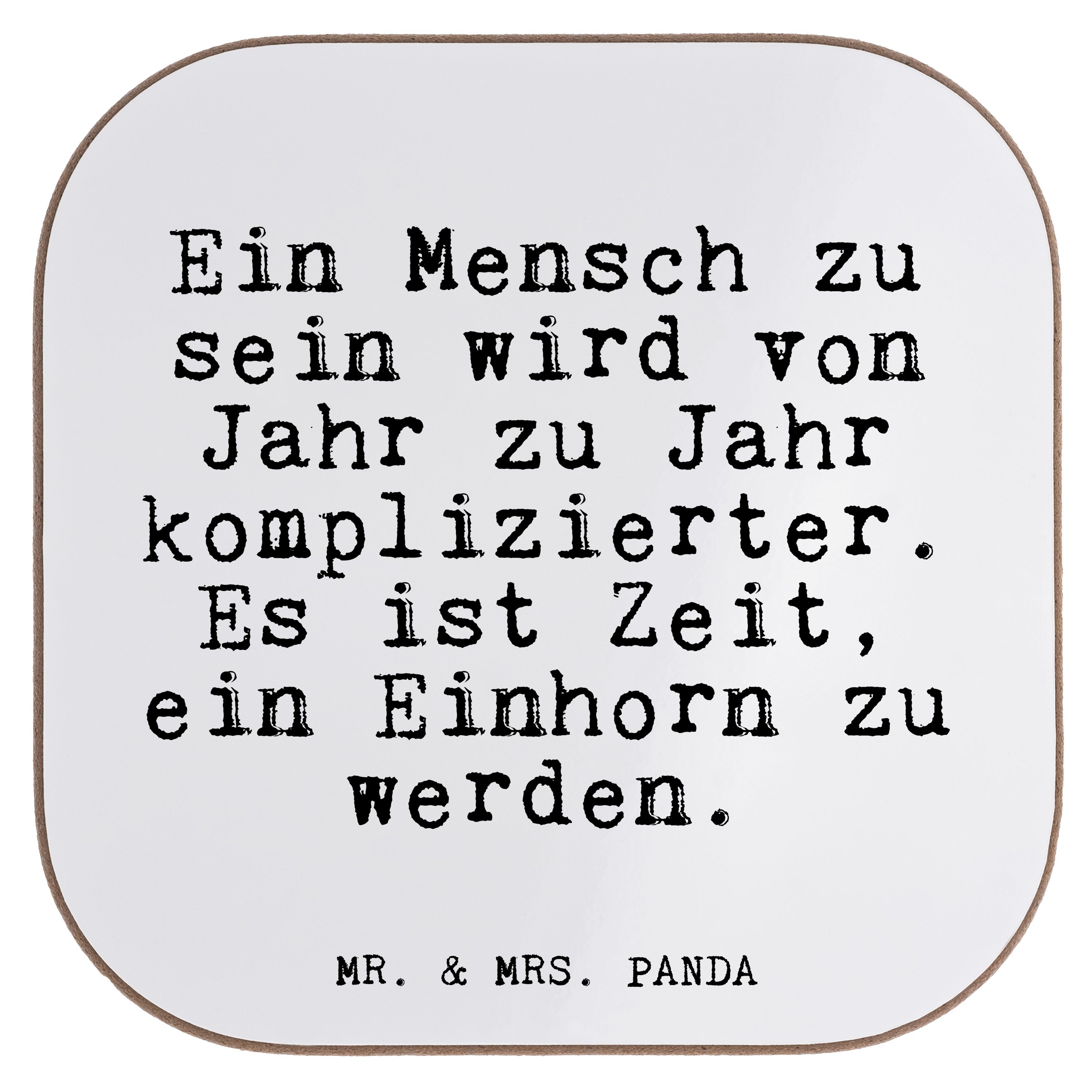 Mr. & Mrs. Panda Getränkeuntersetzer Ein Mensch zu sein... - Weiß - Geschenk, Unicorn, Weisheiten, lustig, 1-tlg.