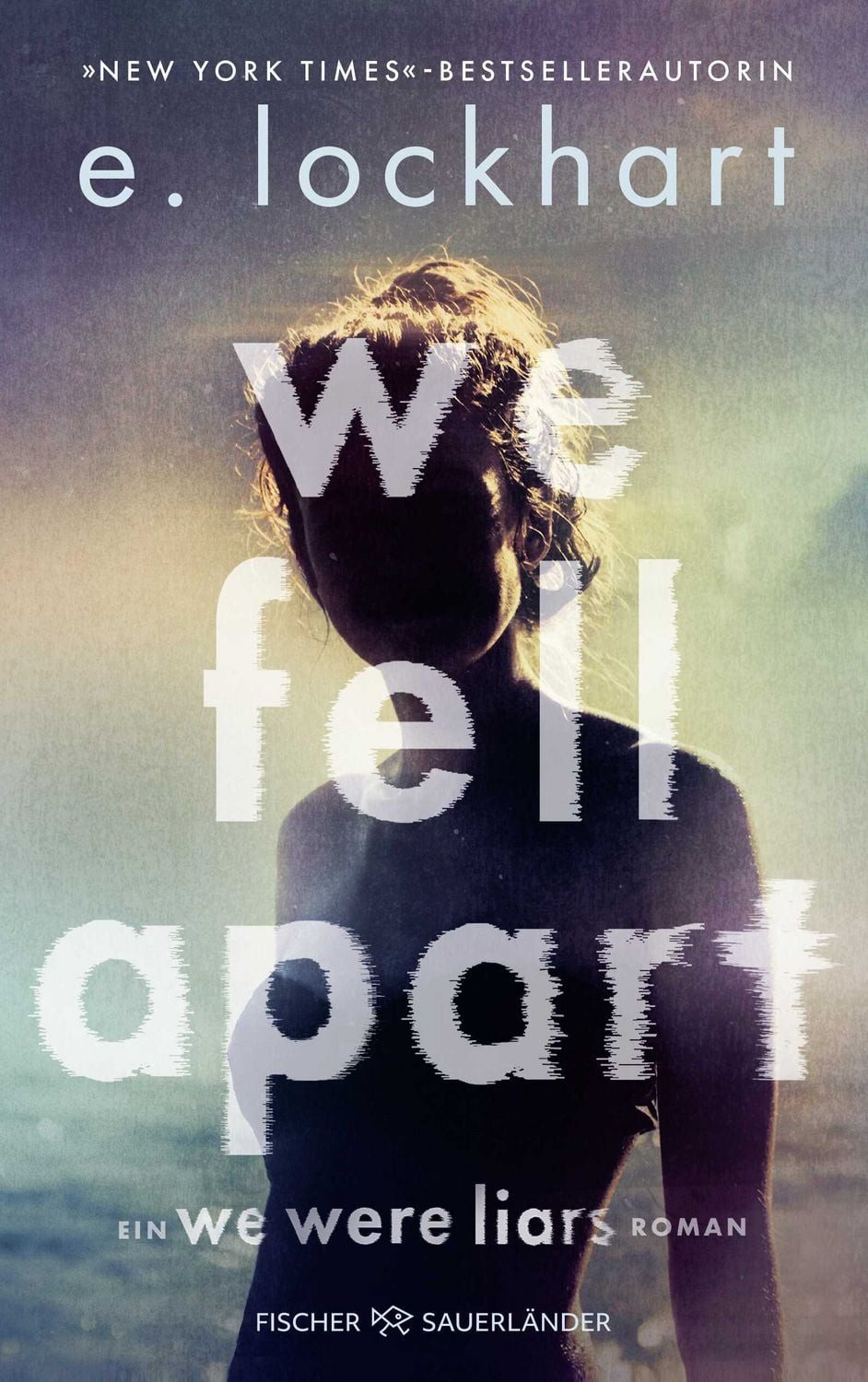 We Fell Apart / E. Lockhart