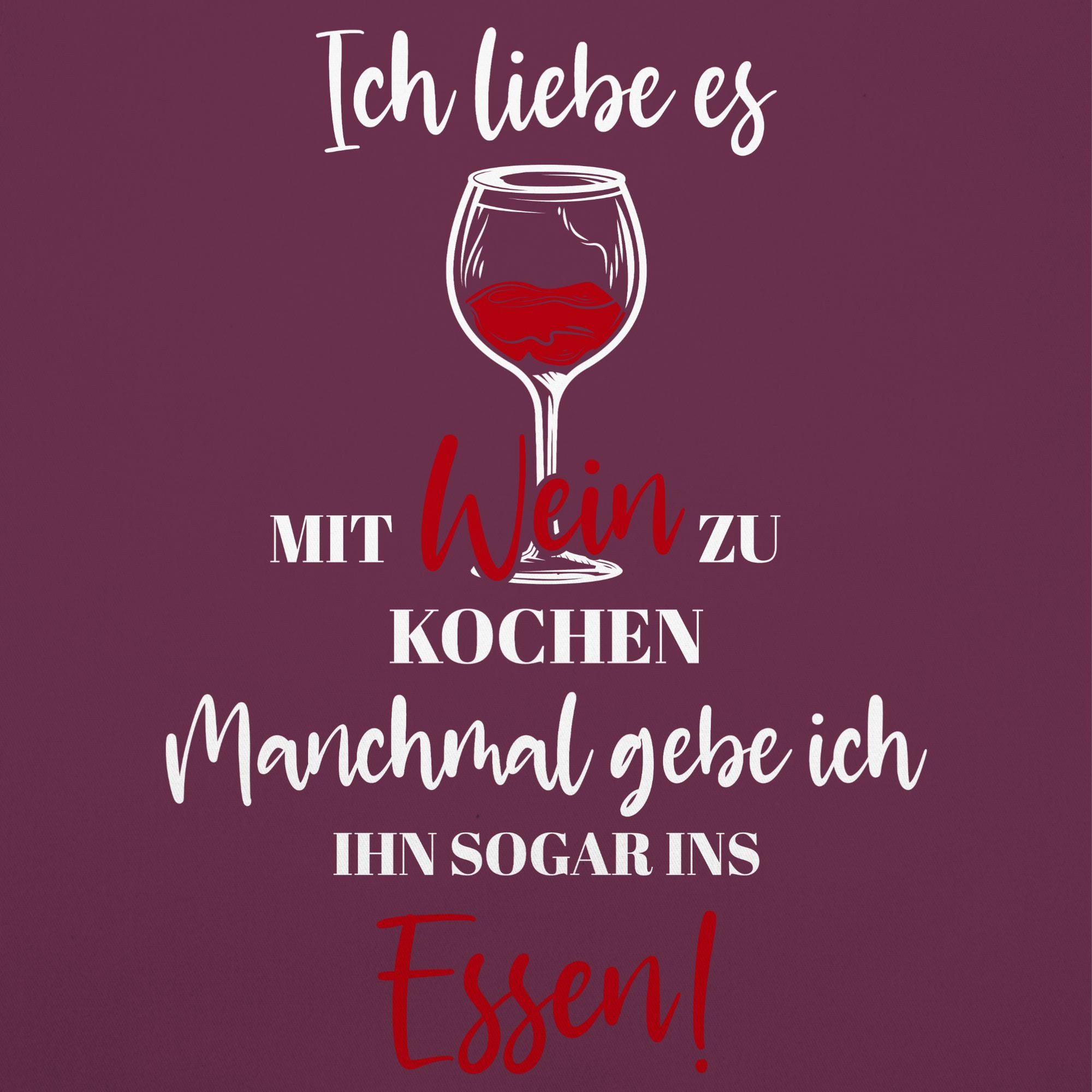 Shirtracer Kochschürze Ich liebe es mit Wein zu kochen, (1-tlg), Kochschürz günstig online kaufen
