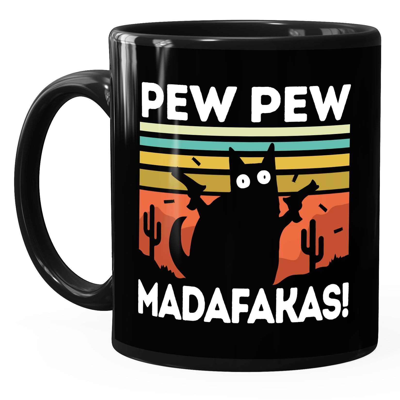 MoonWorks Tasse Kaffee-Tasse mit Spruch Pew Pew Madafakas! schwarze Katze Spruch Meme, Keramik
