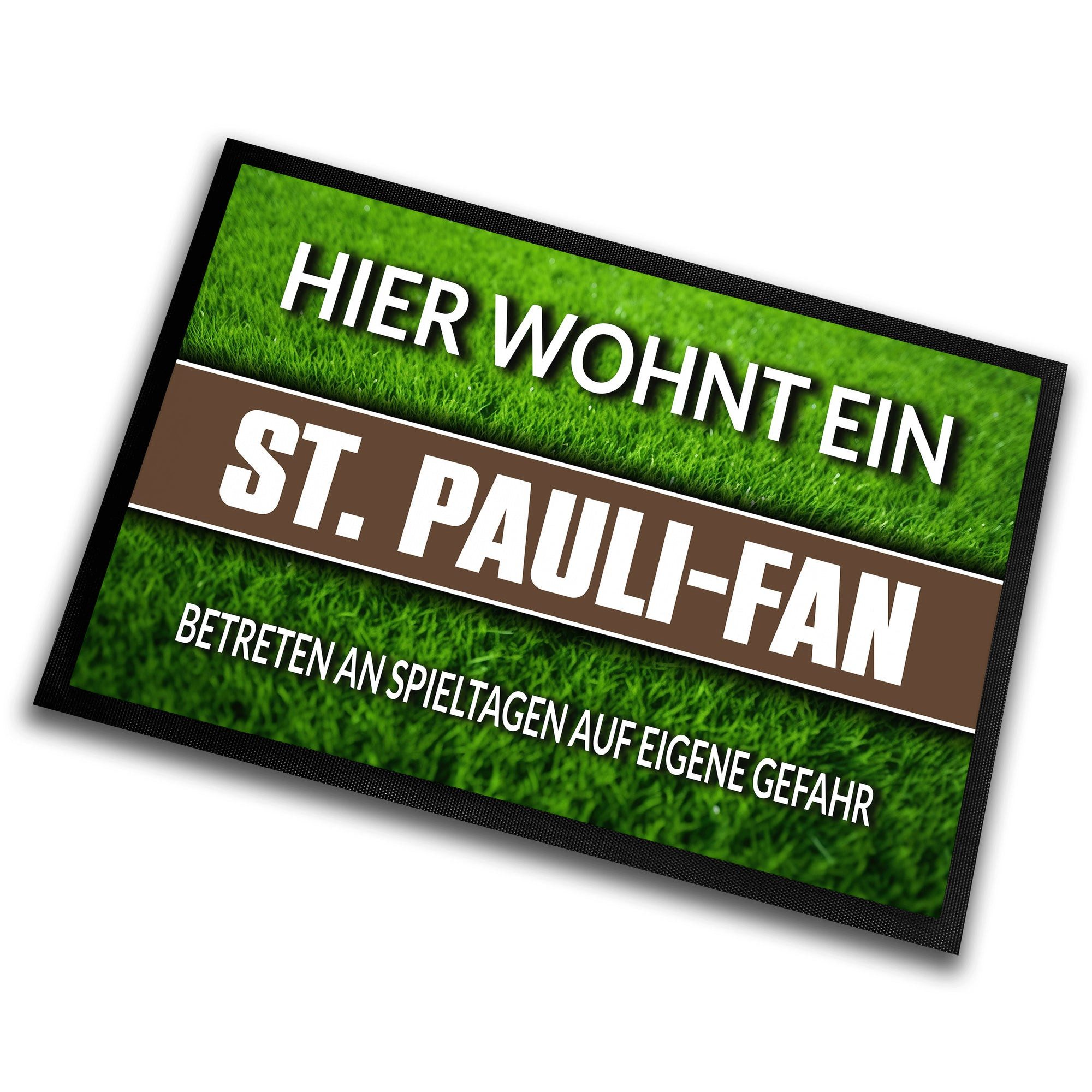 Herzbotschaft Fußmatte Hier wohnt ein St. Pauli Fan - Betreten an Spieltagen auf eigene Gefah, Rasenoptik Türmatte für Fußballfans, 60x40cm, für innen und außen