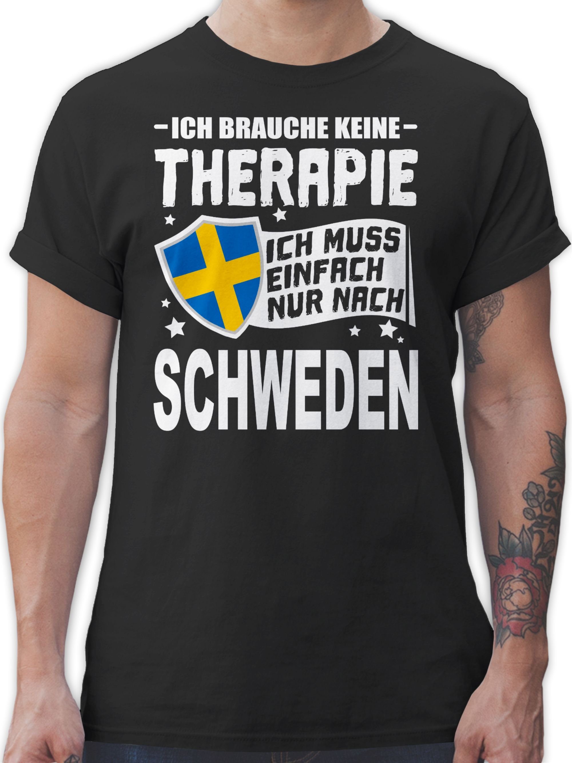 Shirtracer T-Shirt Ich brauche keine nur nach einfach Wappen Therapie 2 Schwarz weiß muss Schweden - Länder Ich