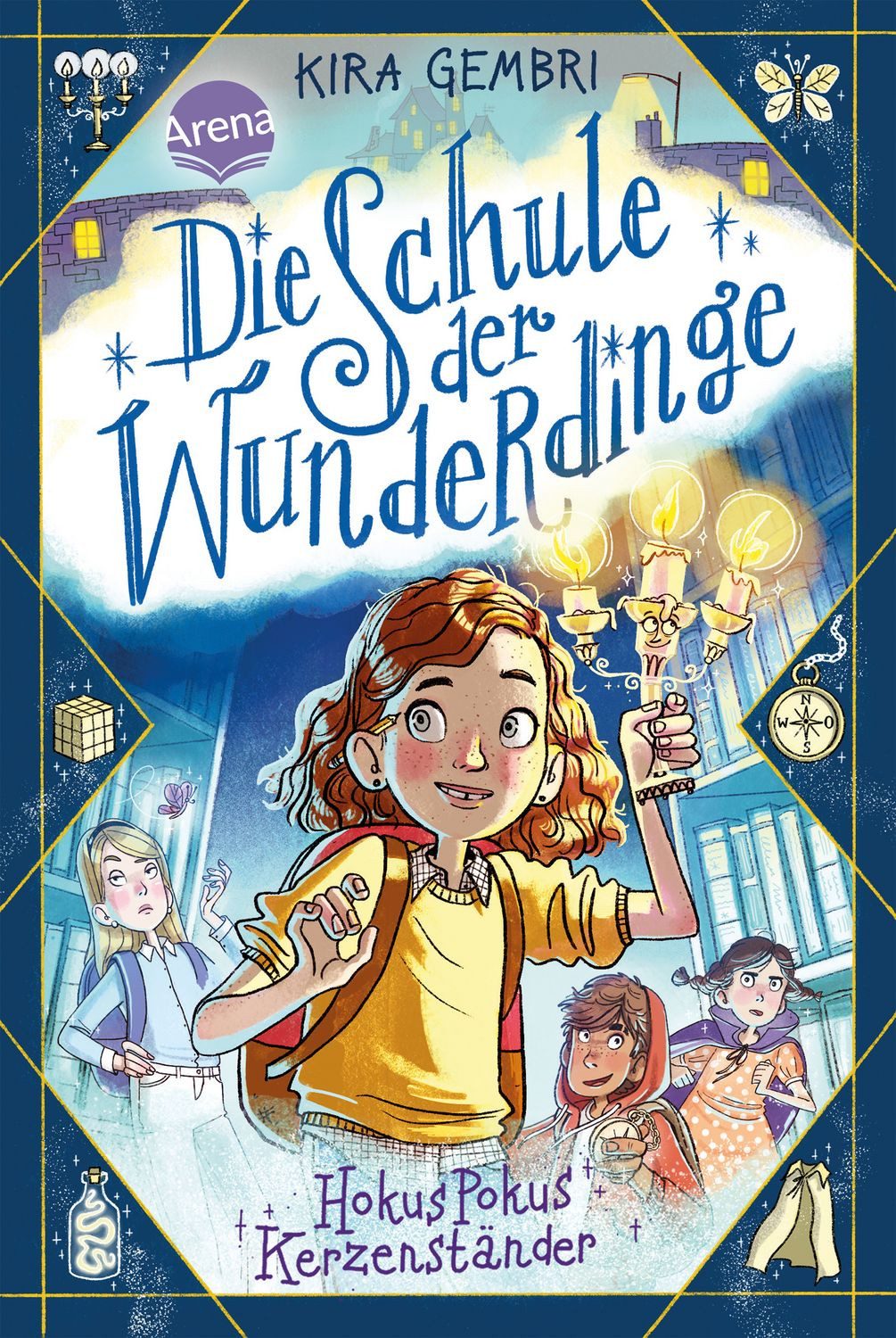 Kinderbuch Die Schule der Wunderdinge (1). Hokus Pokus Kerzenständer Band 1 der m Kira Gembri