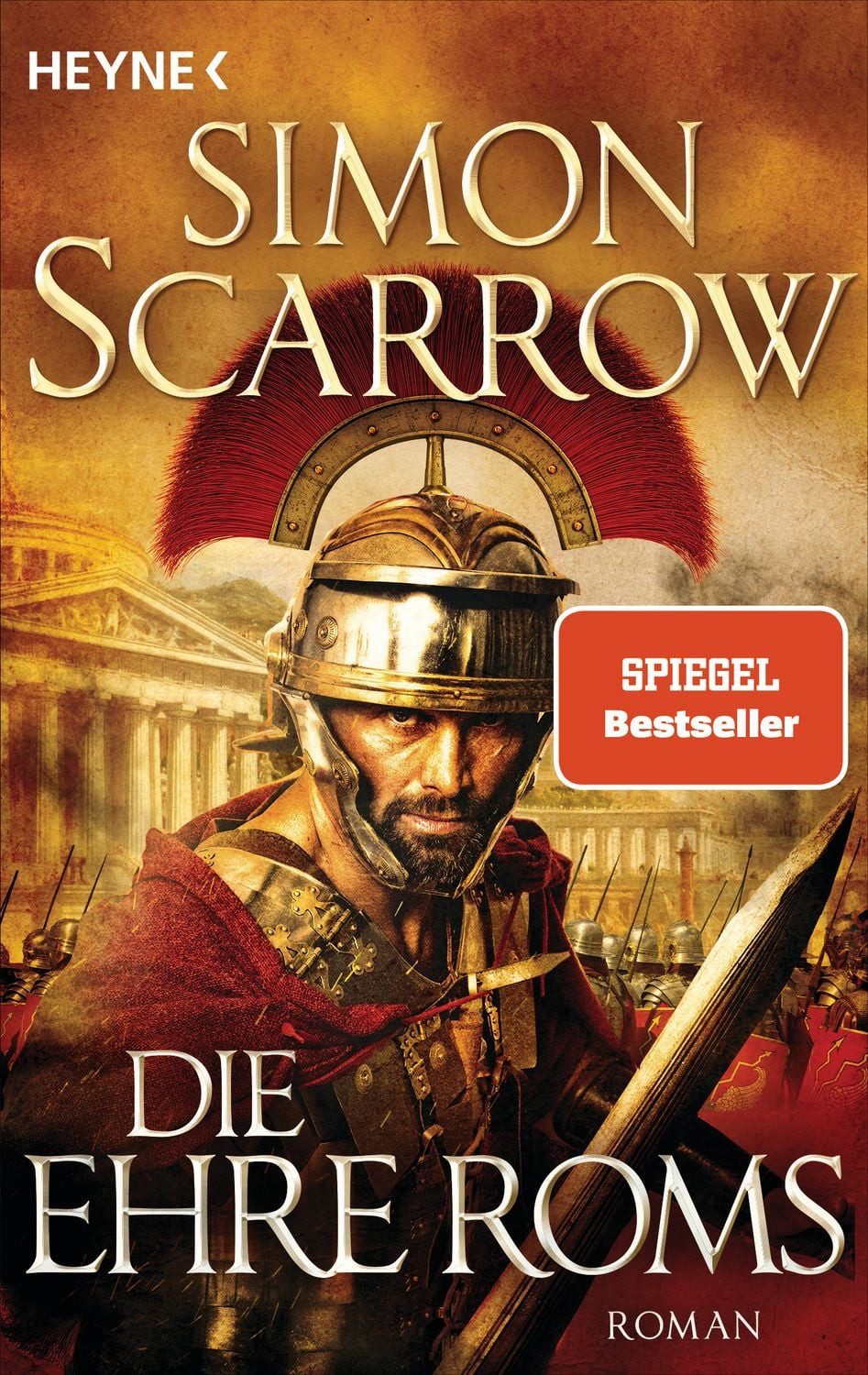 Die Ehre Roms / Simon Scarrow, Roman