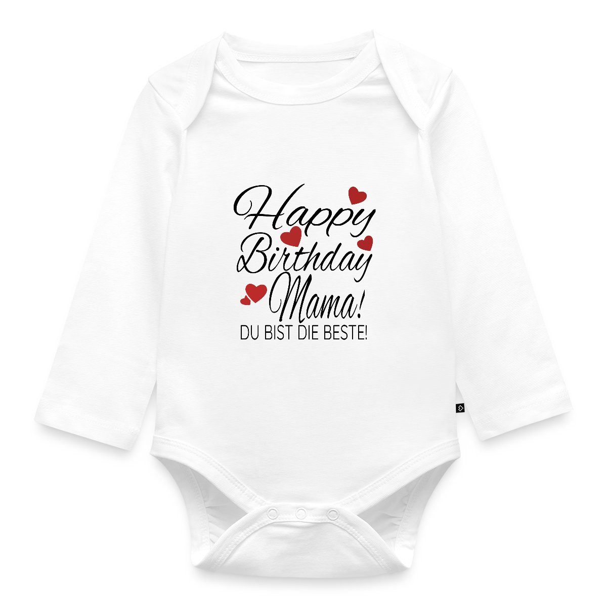 Spreadshirt Langarmbody Happy Birthday Mama Du Bist Die Beste Geburtstag Tages Baby Body Langa (1-tlg)