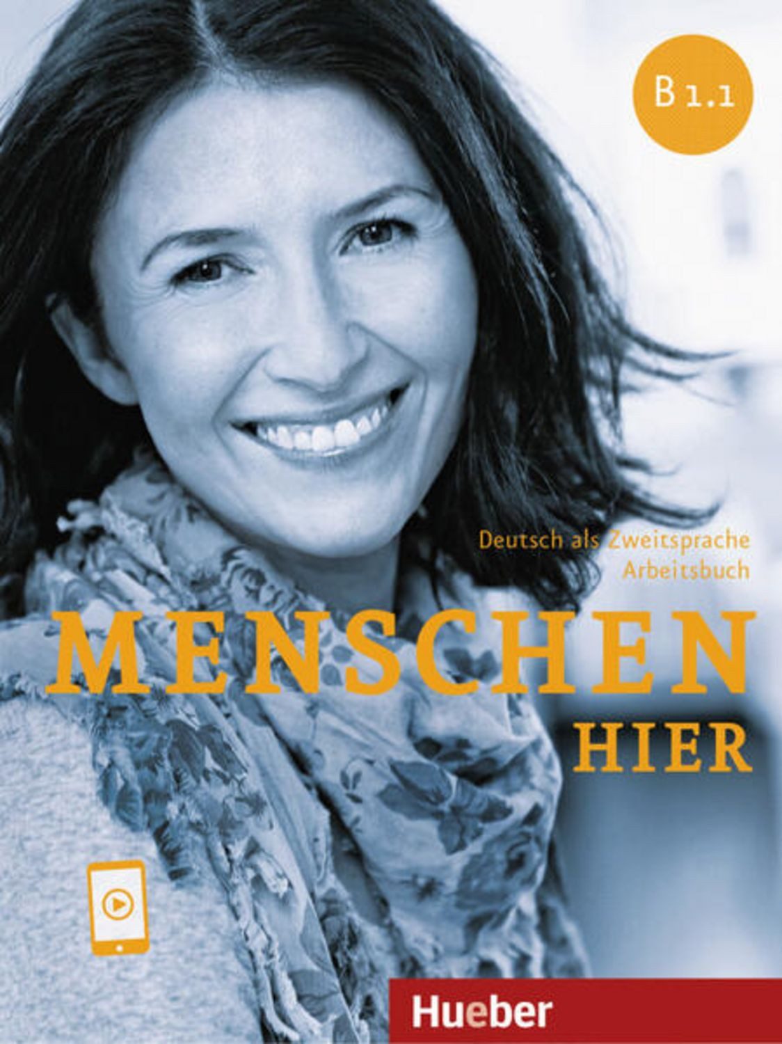 Menschen hier B1.1 Deutsch als Zweitsprache / Paket: Kursbuch Menschen / Julia Braun-Podeschwa, Charlotte Habersack, Angela Pude, Anna Breitsameter, Sabine Glas-Peters