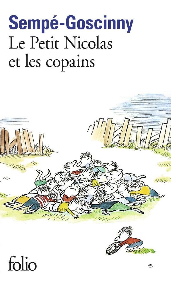 Le petit Nicolas et les copains / Jean-Jacques Sempé, René Goscinny