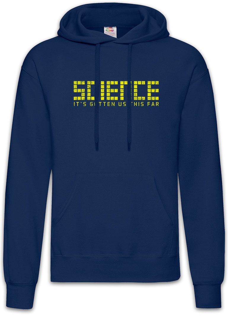 Hoodie It's Gotten Us This Far Herren Hoodie Informatiker Science