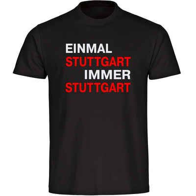 multifanshop T-Shirt Kinder Stuttgart - Einmal Immer - Boy Girl