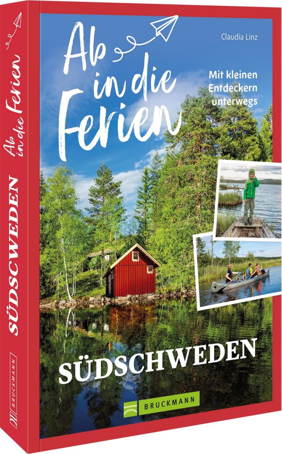 Ab in die Ferien Südschweden / Claudia Linz