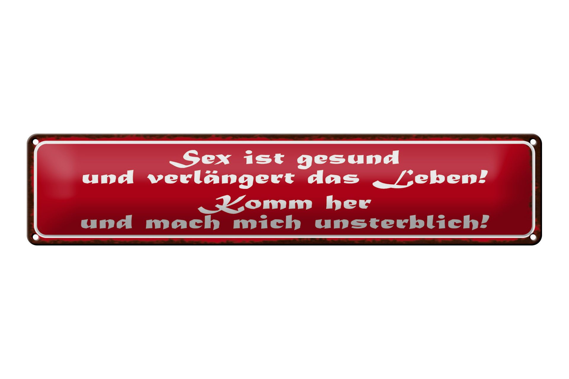 Femer GmbH Metallschild Spruch 46x10cm Sex ist gesund verlängert Leben, (1 St), gewölbte Oberfläche, abgerundete Ecken, umgeschlagene Kanten