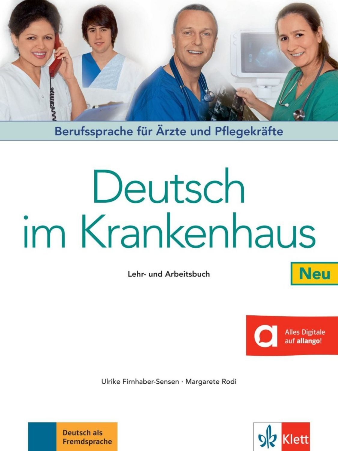 Deutsch im Krankenhaus Neu / Ulrike Firnhaber-Sensen, Margret Rodi