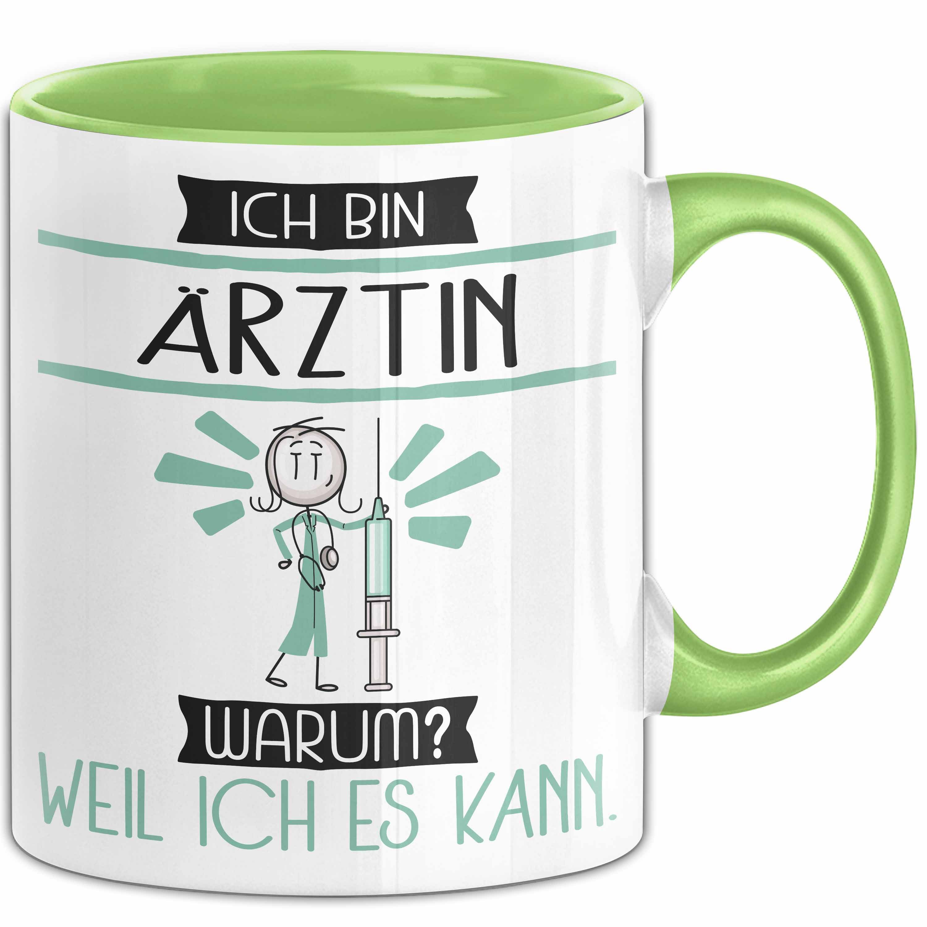 Trendation Tasse Ärztin Tasse Geschenk Ich Bin Ärztin Warum Weil Ich Es Kann Geschenk