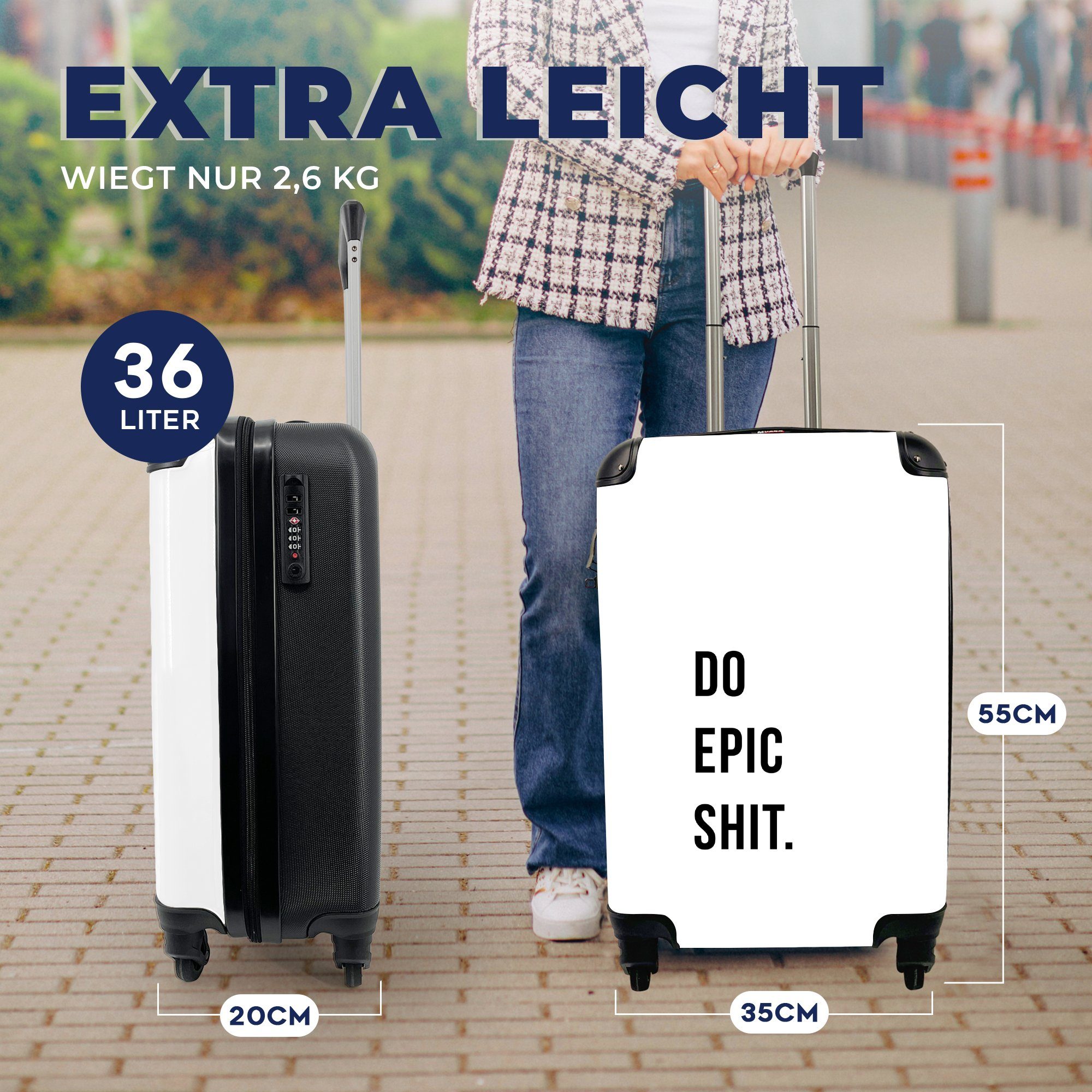 Reisetasche Handgepäckkoffer Zitate MuchoWow Reisekoffer rollen, epischen für Mach Rollen, Ferien, - mit Handgepäck Scheiß Weiß, 4 - Trolley,