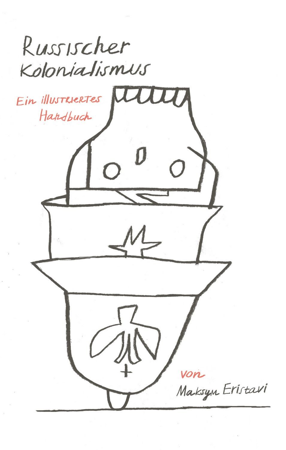 Russischer Kolonialismus / Maksym Eristavi