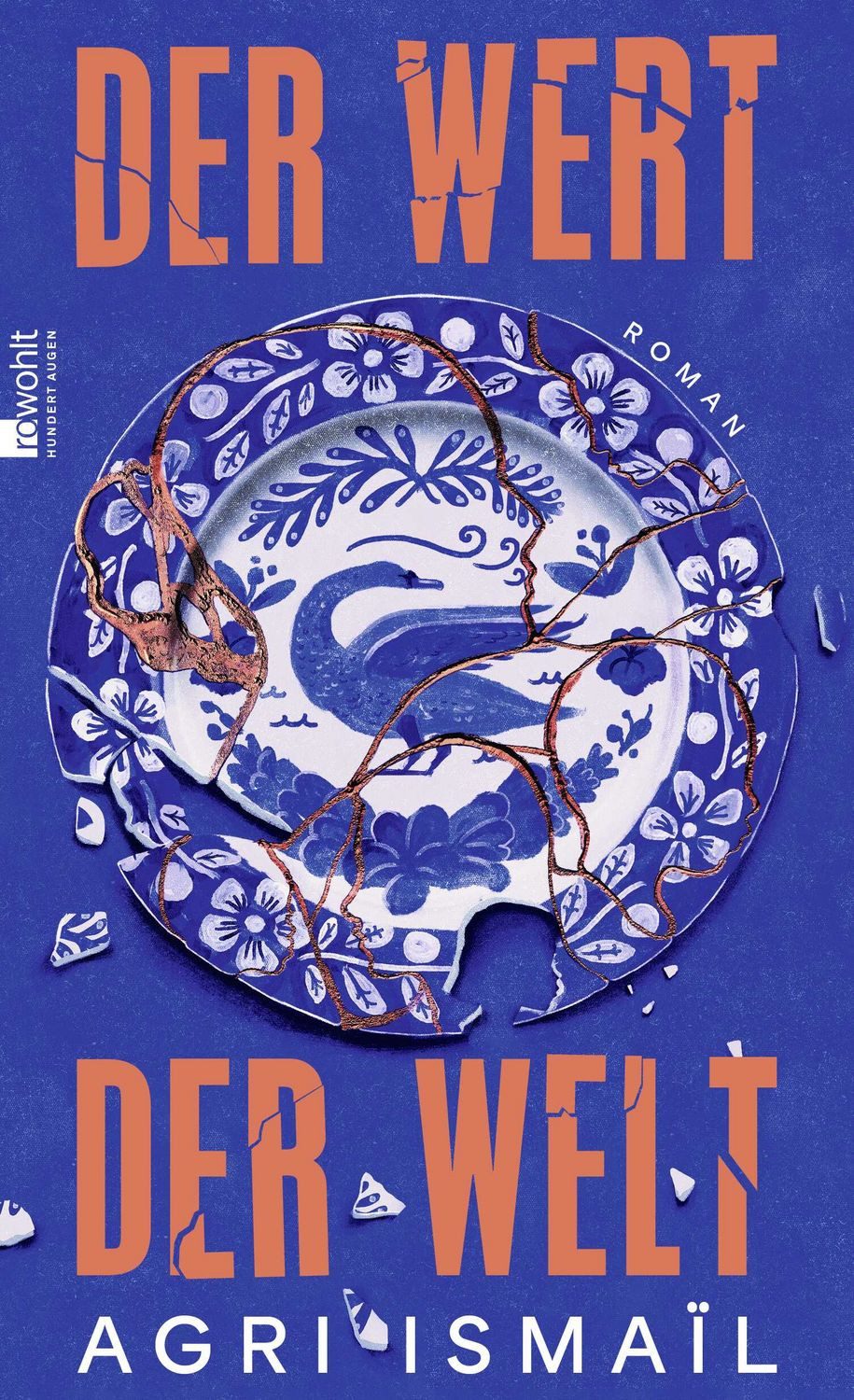 Der Wert der Welt / Agri Ismaïl