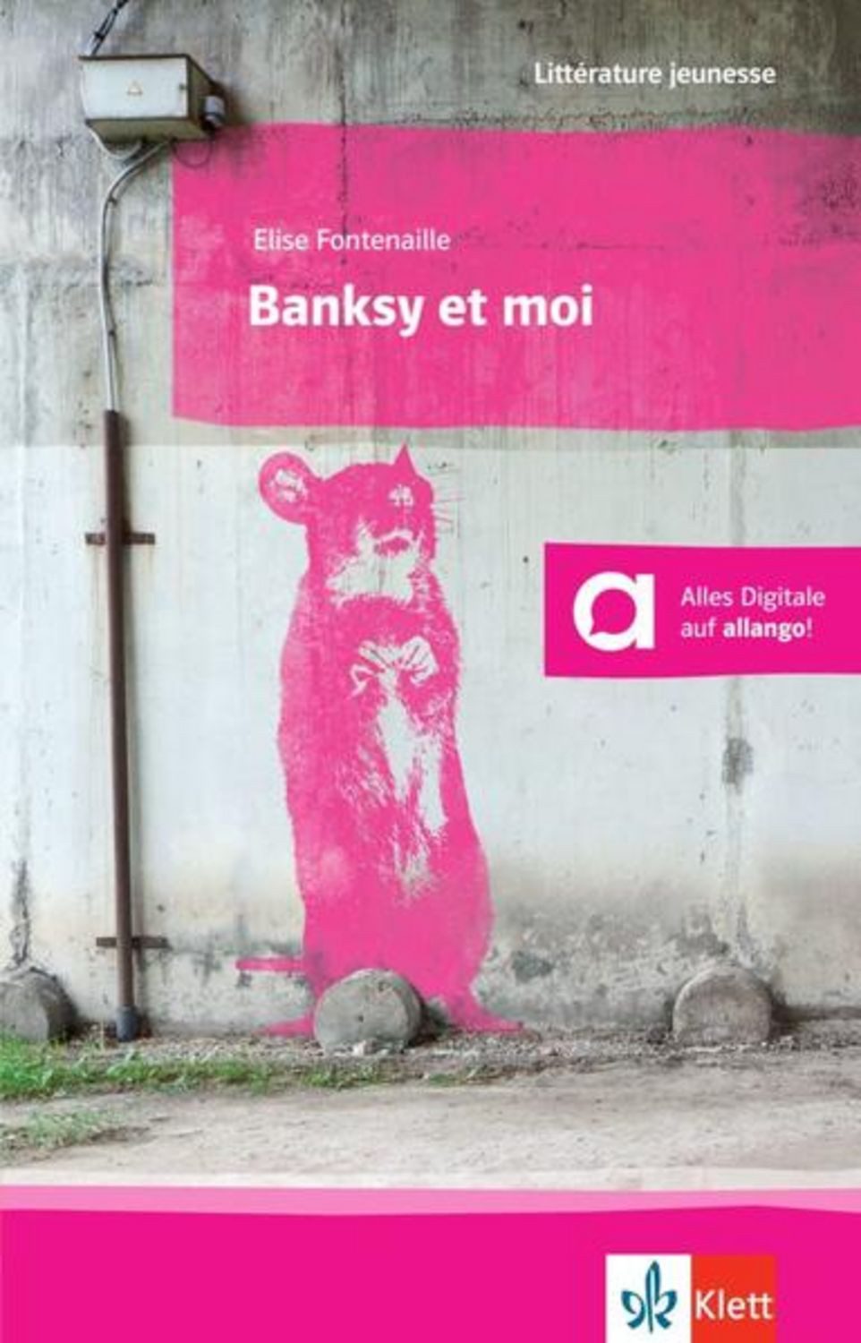 Banksy et moi / Elise Fontenaille