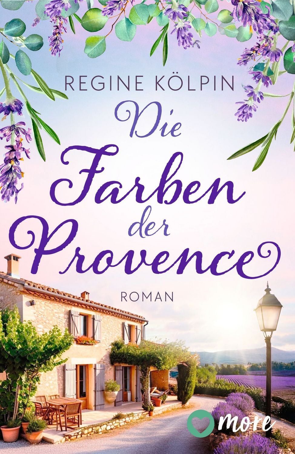 Die Farben der Provence / Regine Kölpin, Roman