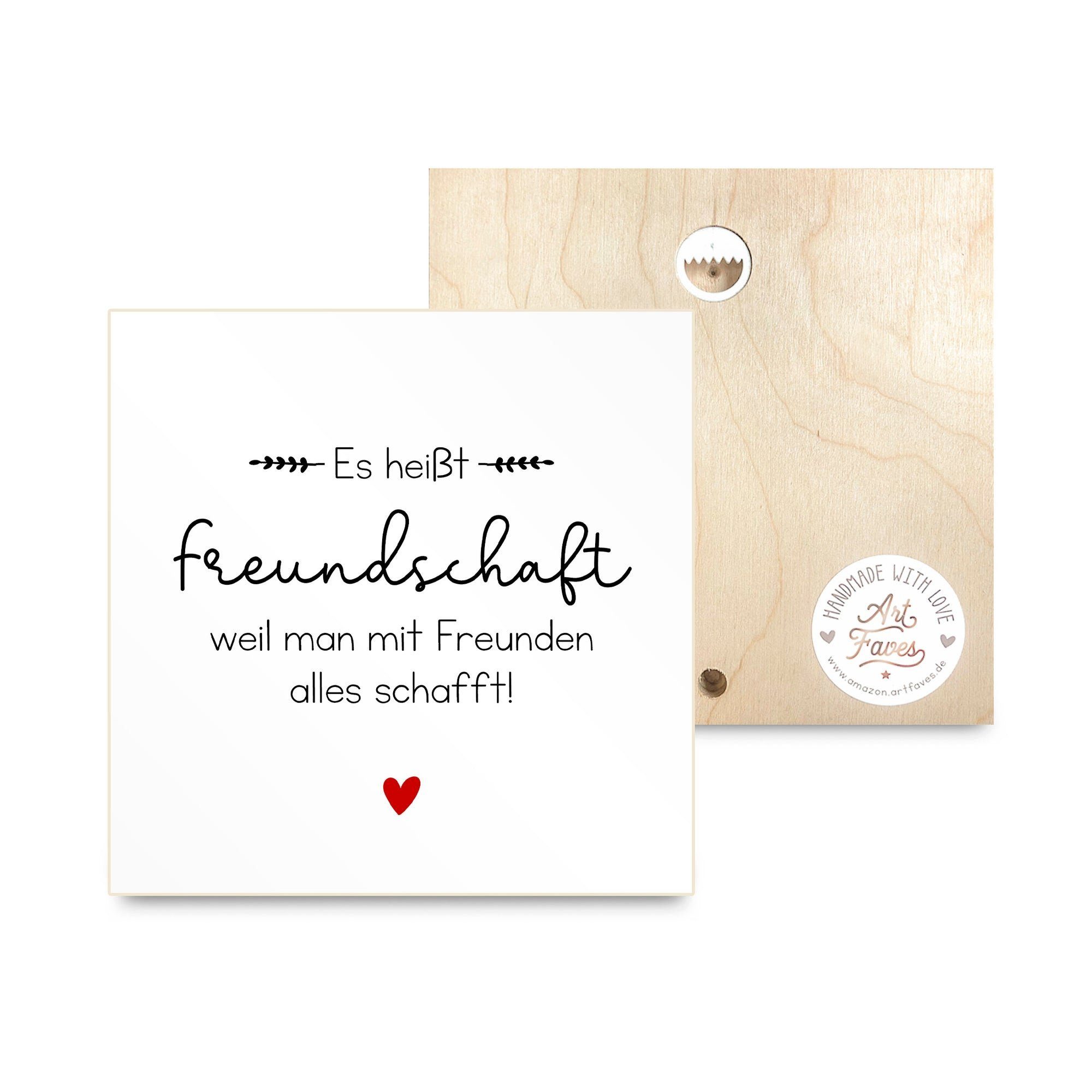ARTFAVES Holzbild Holzschild mit Spruch - Es heißt Freundschaft weil man mit Freunden, kleines Dankeschön-Geschenk als Deko