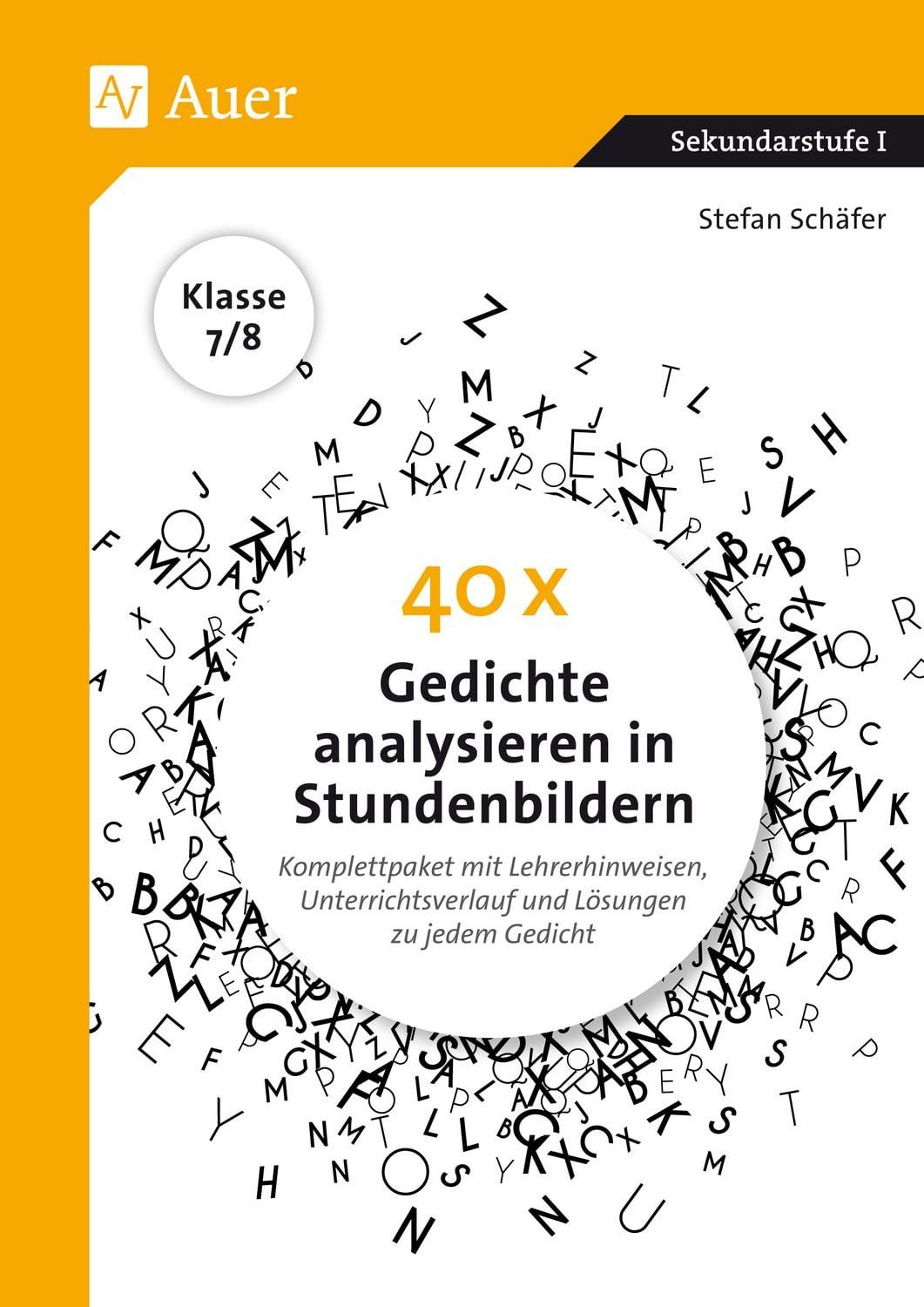 Schulbuch 40 x Gedichte analysieren in Stundenbildern 7-8 Komplettpaket mit Lehr Stefan Schäfer