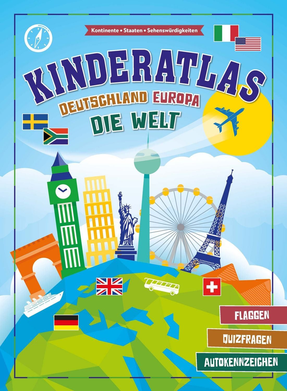 Kinderatlas Deutschland, Europa, die Welt / Schwager & Steinlein Verlag
