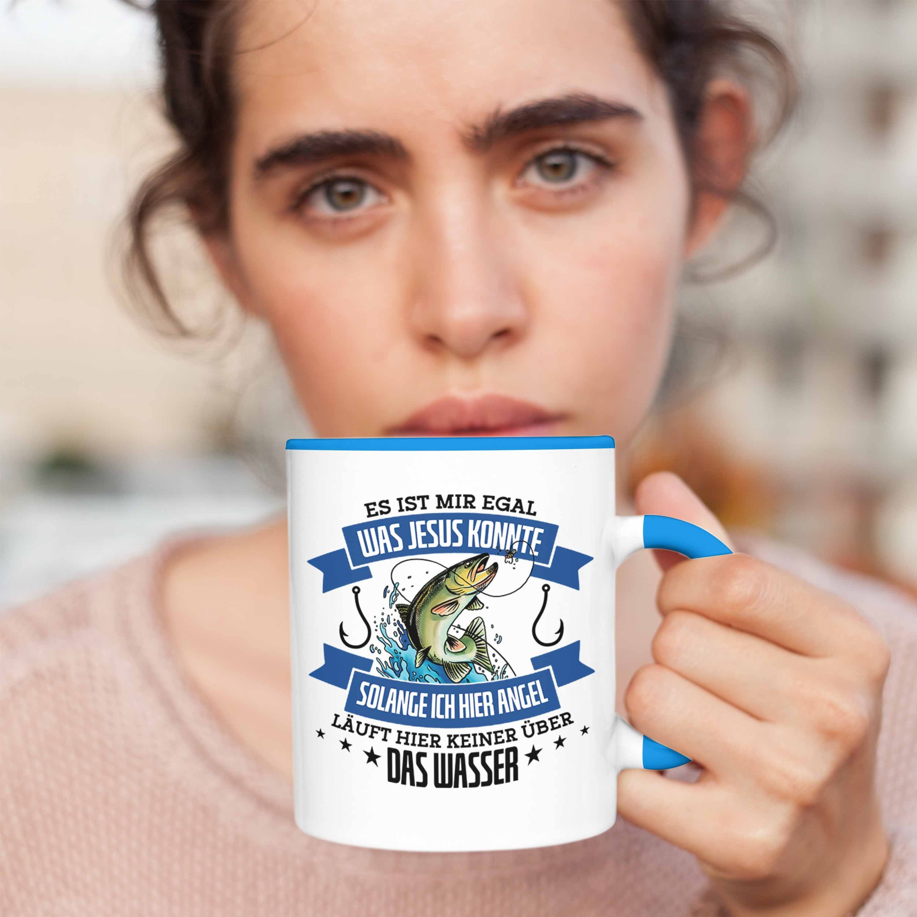 Spruch Tasse Geschenkidee Blau Tasse für Angler Lustige Lustiger Trendation