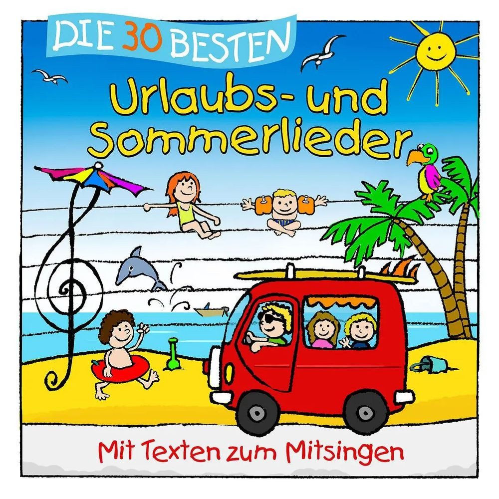 Hörspiel Die 30 besten Urlaubs- und Sommerlieder